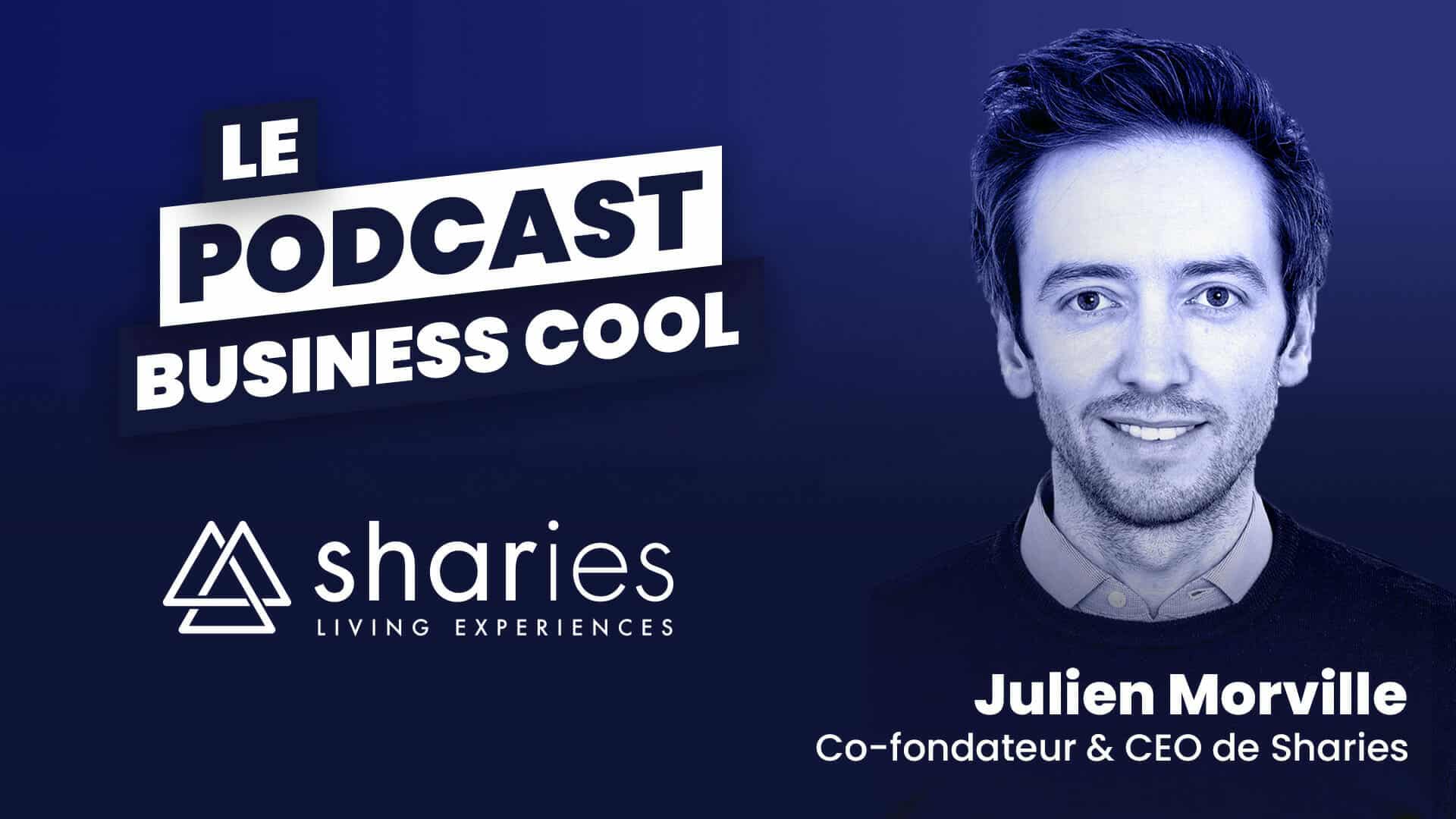 Podcast Julien Morville Sharies