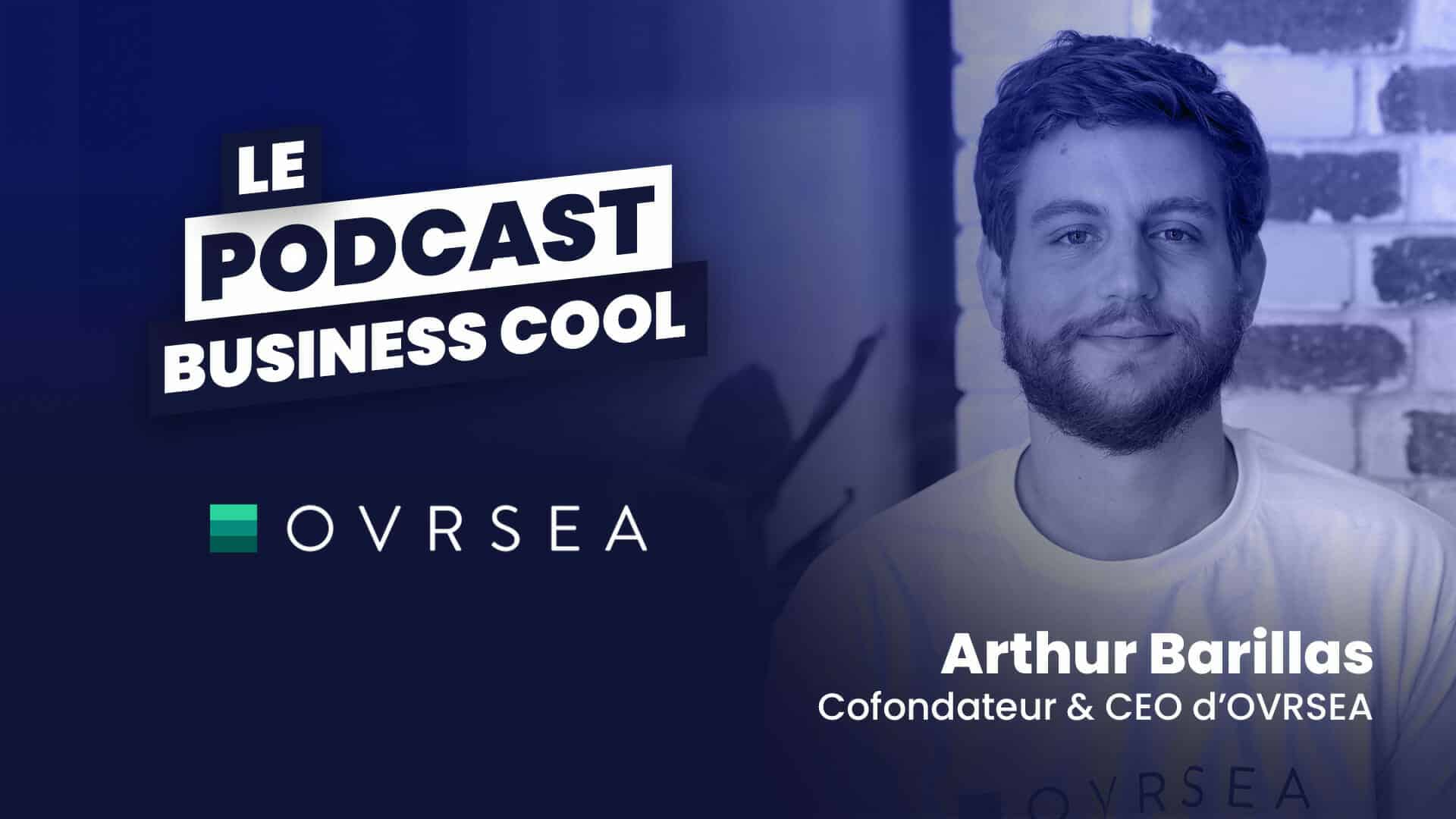Podcast Arthur Barillas Ovrsea